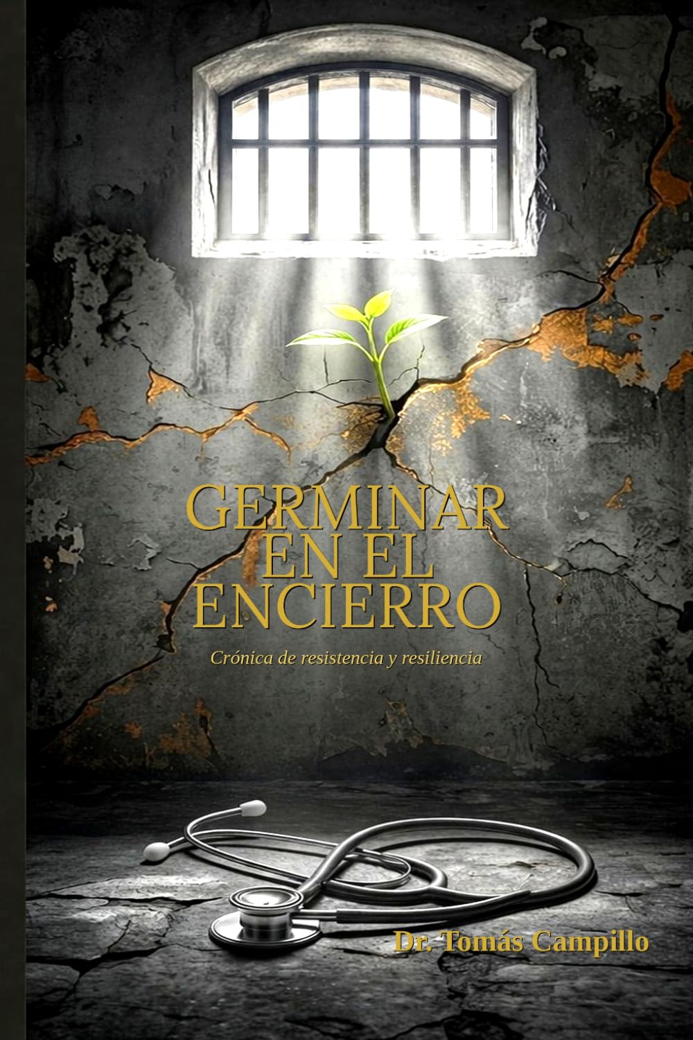 Germinar en el encierro: Crónica de resistencia y resiliencia (Anatomía de una injusticia) (Spanish Edition) baixar o livro de graça