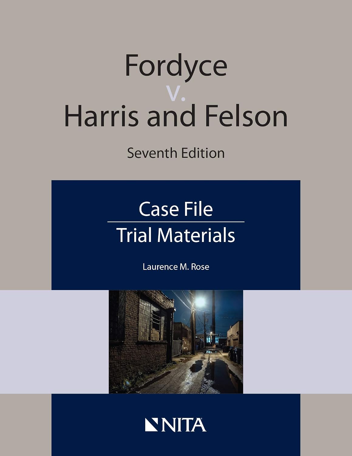 Fordyce v. Harris and Nelson: Case File (NITA) (English Edition) baixar livro de graça