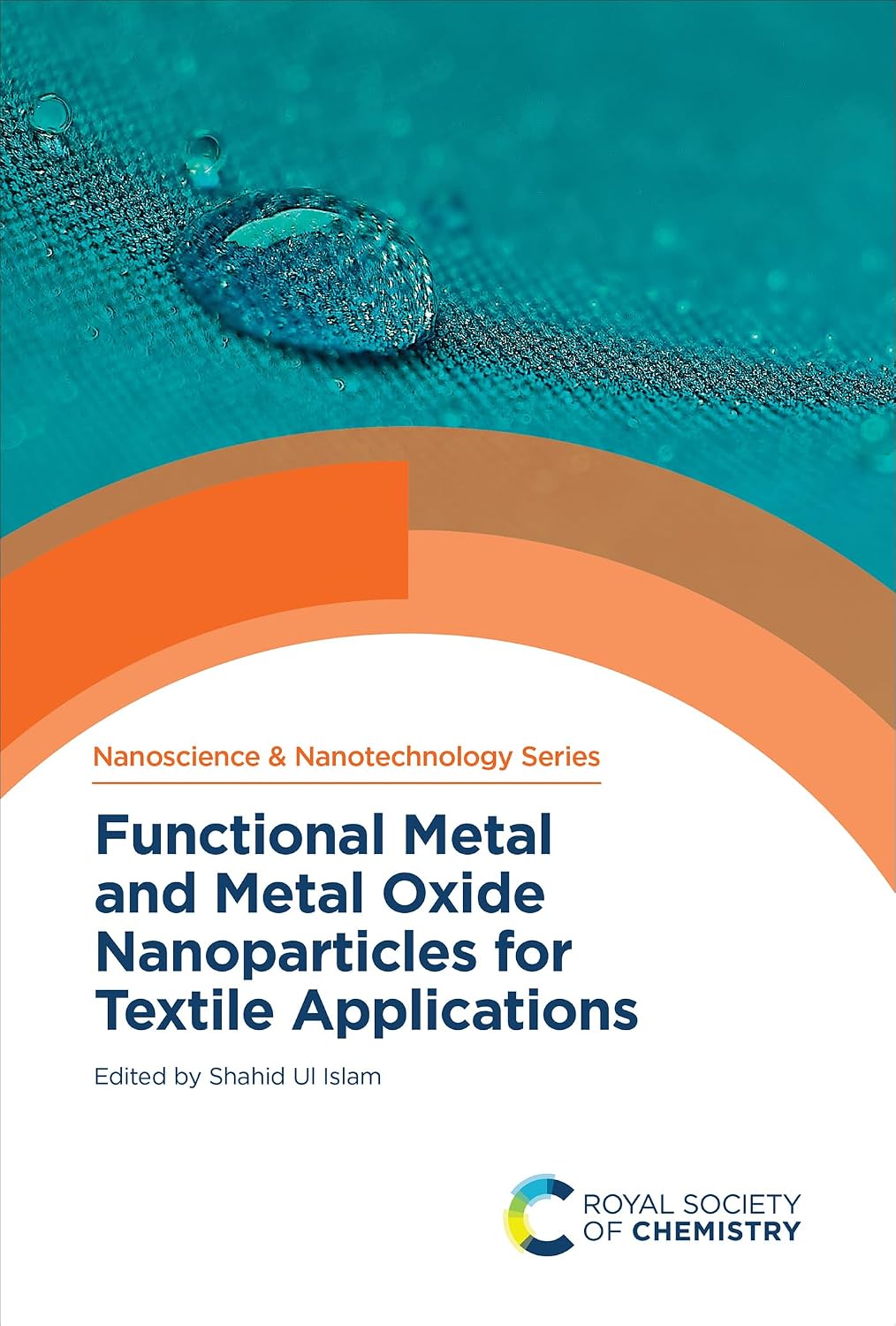 Functional Metal and Metal Oxide Nanoparticles for Textile Applications (English Edition)