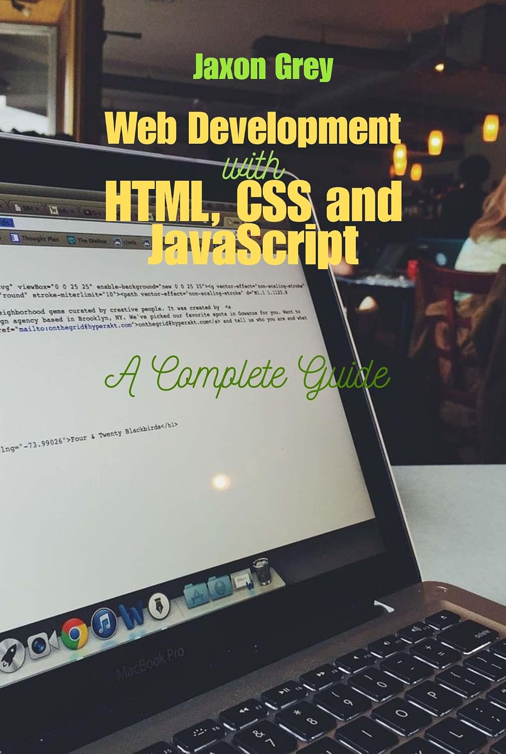 capítulo por capítulo baixar Web Development with HTML, CSS and JavaScript: A Complete Guide (English Edition)
