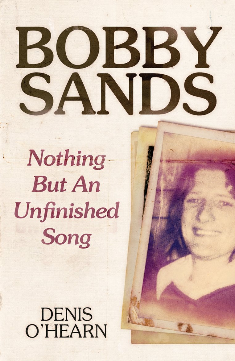 ler totalmente Bobby Sands: Nothing But an Unfinished Song (English Edition)
