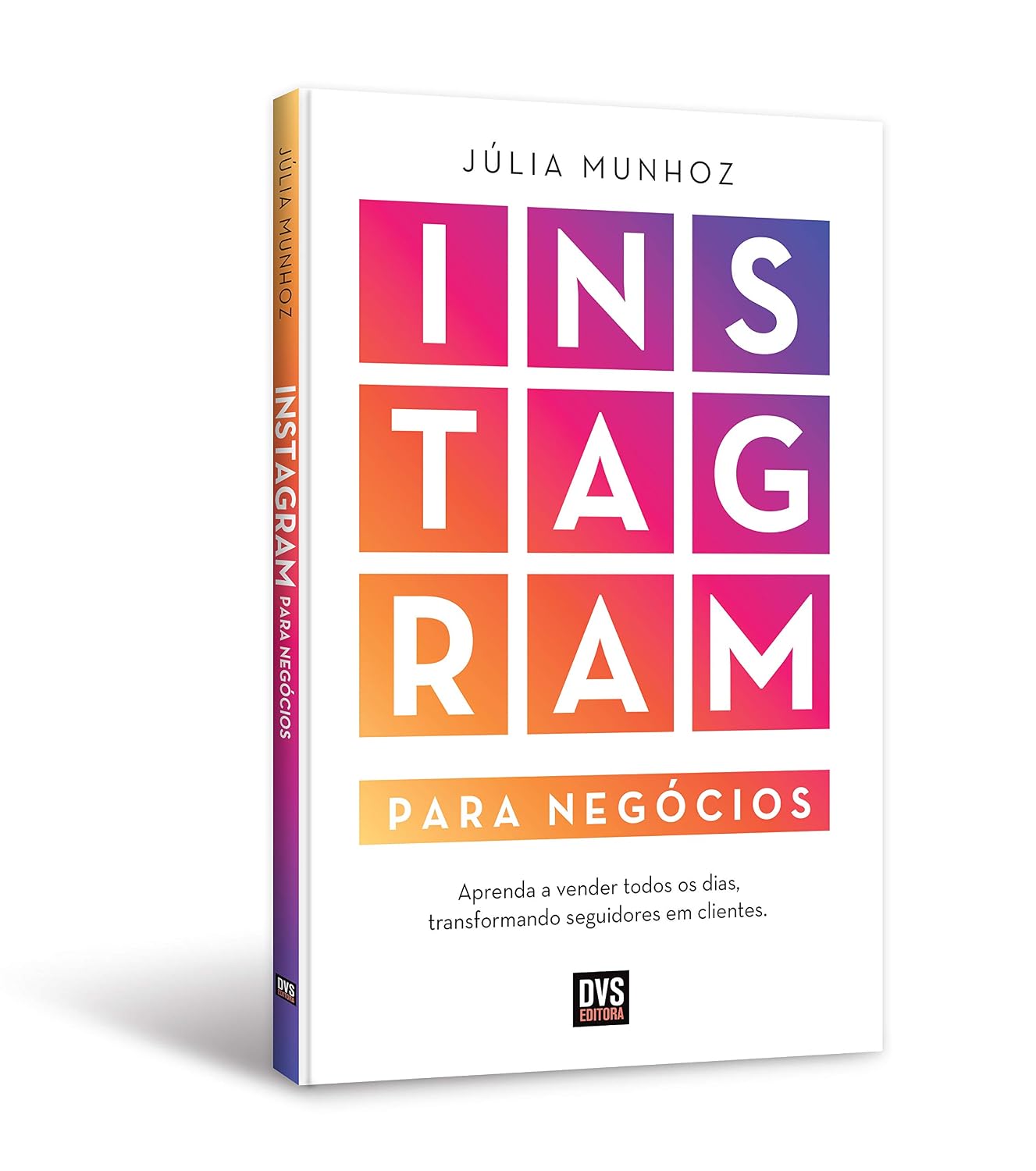 capítulo por capítulo baixar Instagram para Negócios: Aprenda a vender todos os dias transformando seguidores em clientes