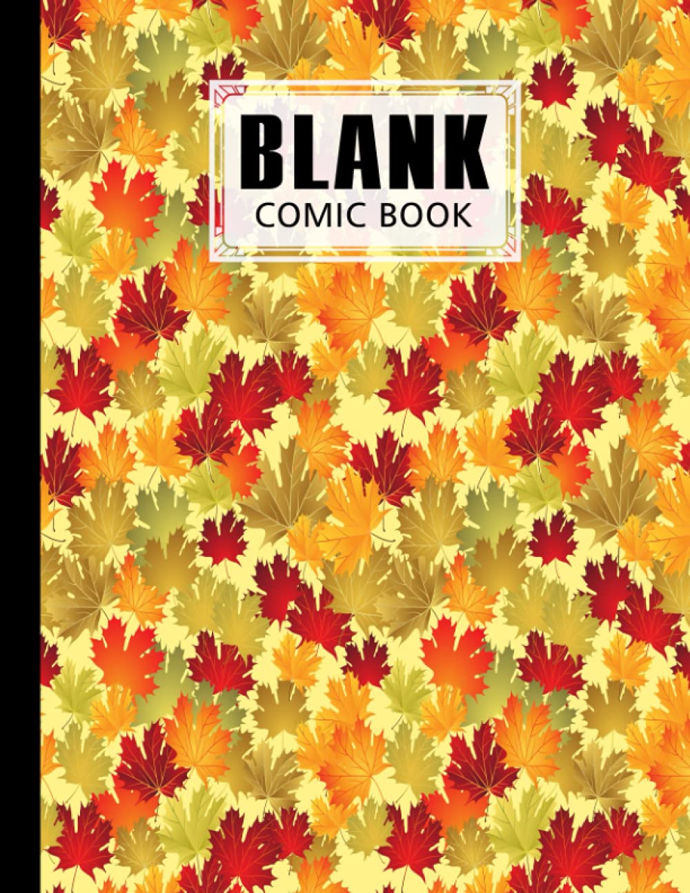 Blank Comic Book: Autumn Cover, Draw Your Own Comics - 120 Pages of Fun and Unique Templates - A Large 8.5" x 11" Notebook by Melanie Fleischer baixar o livro de graça