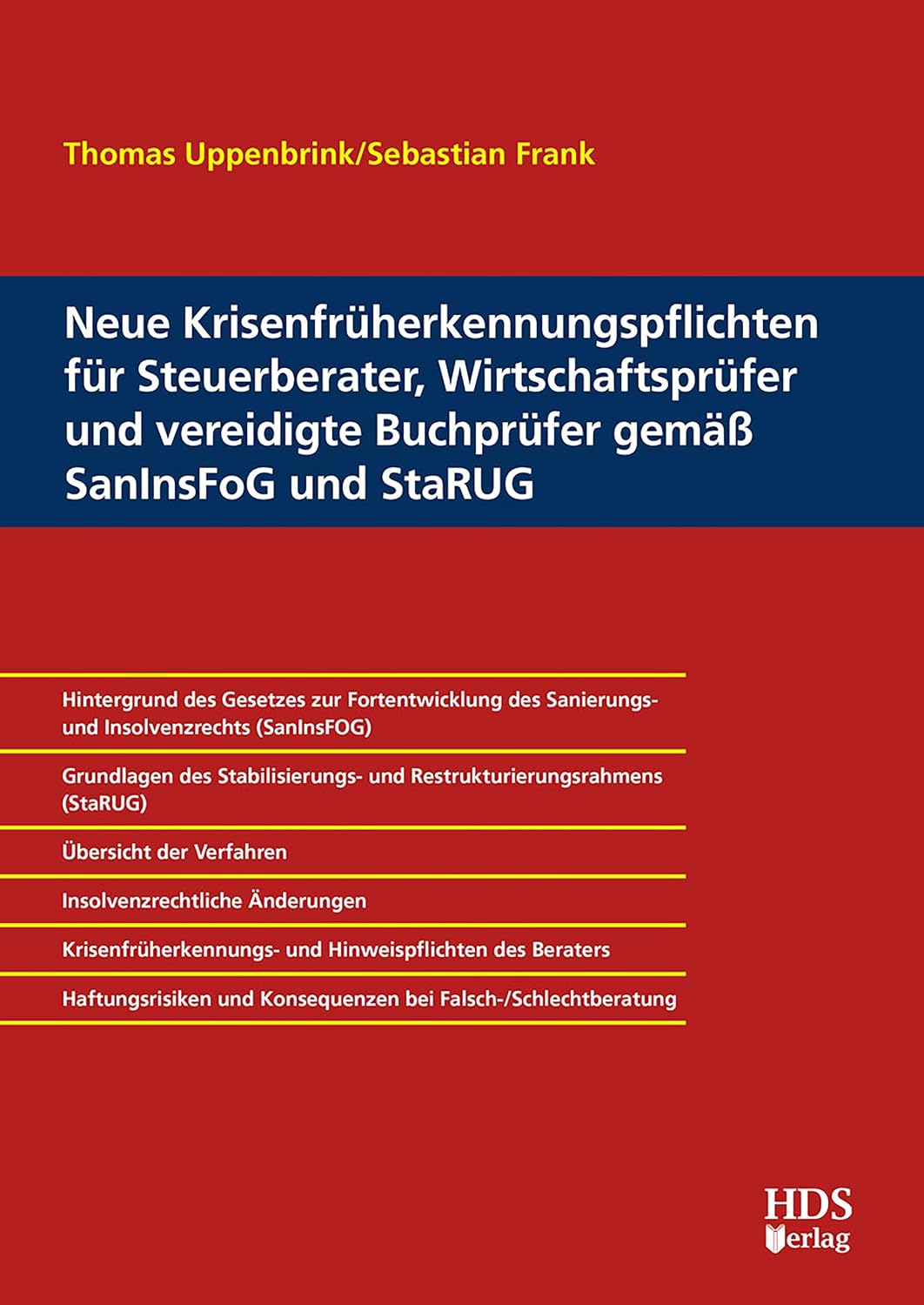 Neue Krisenfrüherkennungspflichten für Steuerberater, Wirtschaftsprüfer und vereidigte Buchprüfer gemäß SanInsFoG und StaRUG (German Edition) baixar livro de graça