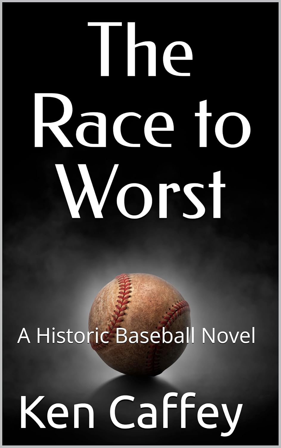 capítulo por capítulo baixar The Race to Worst: A Historic Baseball Novel (English Edition)