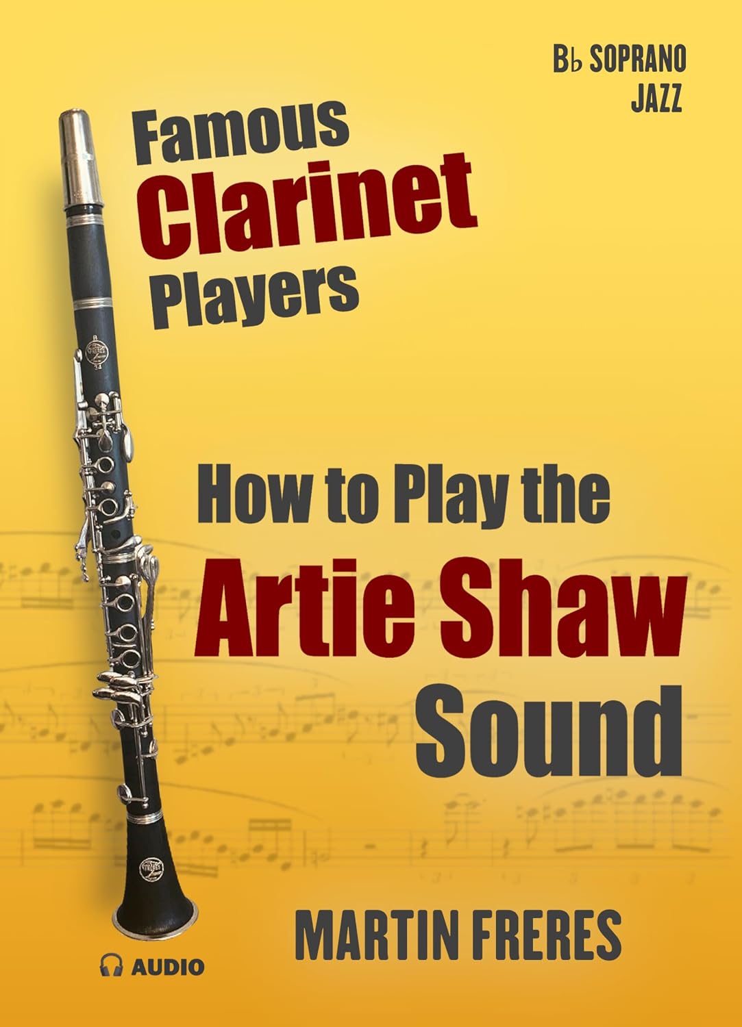 How to Play the Artie Shaw Sound: Famous Clarinet Players (Jazz) (English Edition) baixar o livro de graça