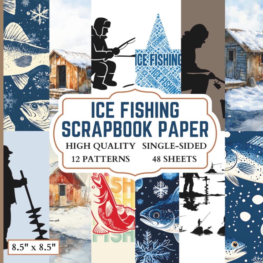 Ice Fishing Scrapbook Paper: 12 Winter Fish Themed Designs - 48 Single Sided Sheets - High Quality Craft Paper Pad for Artists to Use in Collages, Junk Journals and Art Projects baixar livro de graça