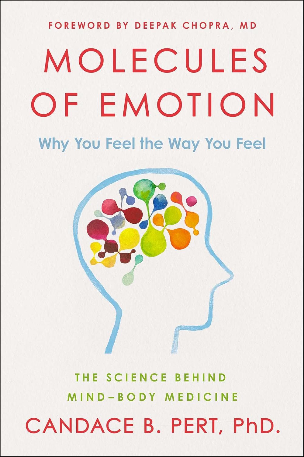 Molecules of Emotion: The Science Behind Mind-Body Medicine (English Edition) baixar o livro de graça