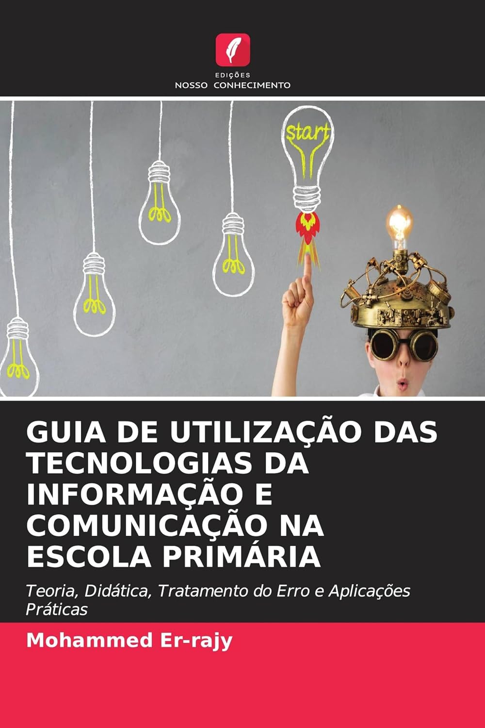 capítulo por capítulo baixar Guia de Utilização Das Tecnologias Da Informação E Comunicação Na Escola Primária: Teoria, Didática, Tratamento do Erro e Aplicações Práticas