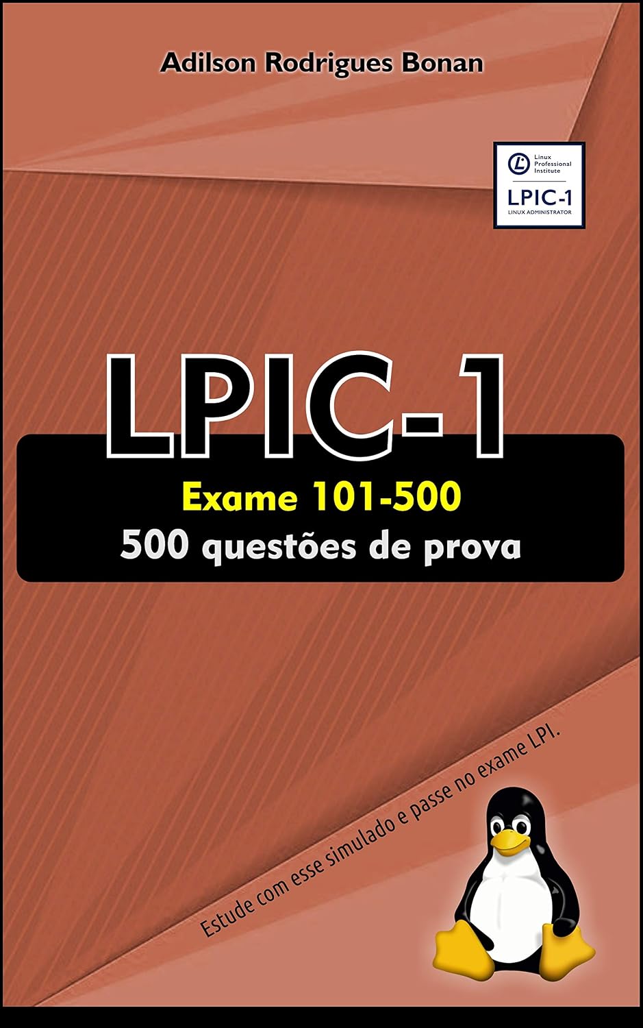 Simulado Linux LPIC-1 - Exame 101-500: 500 Questões de Prova baixar o livro de graça