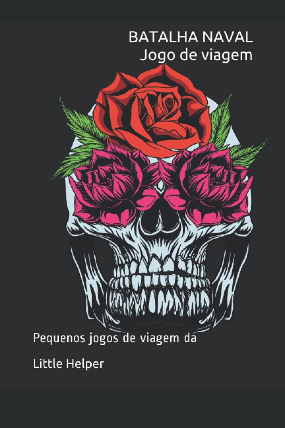 BATALHA NAVAL Jogo de viagem: Pequenos jogos de viagem da LITTLE HELPER (Portuguese Edition) baixar livro de graça