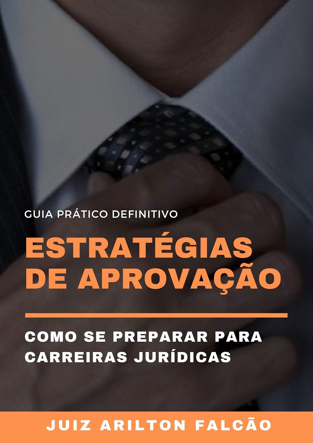 Estratégias de Aprovação: Como se preparar para carreiras jurídicas baixar livro de graça