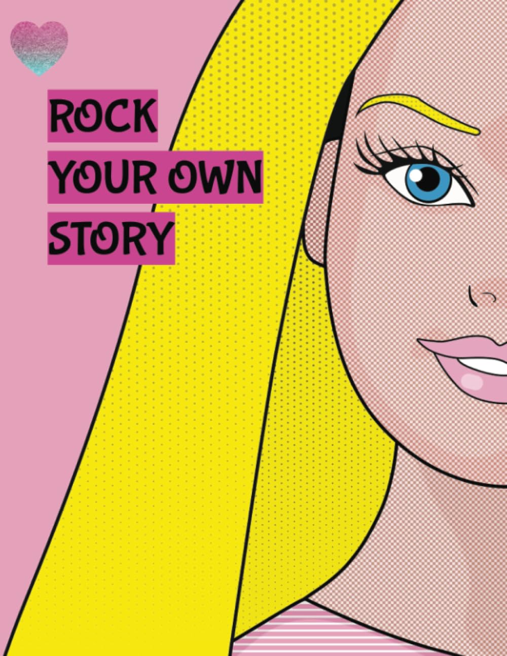 Rock your own story! Pink is the best! inspiring and positive. 100 page lined notebook. Great for school! 8.5by11. baixar livro de graça