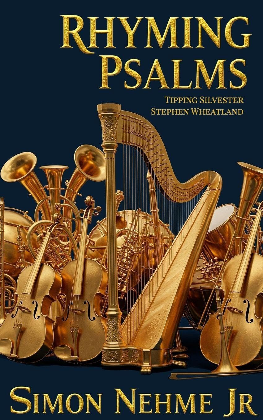 Rhyming Psalms: The only version of the Bible's Psalms that rhymes!