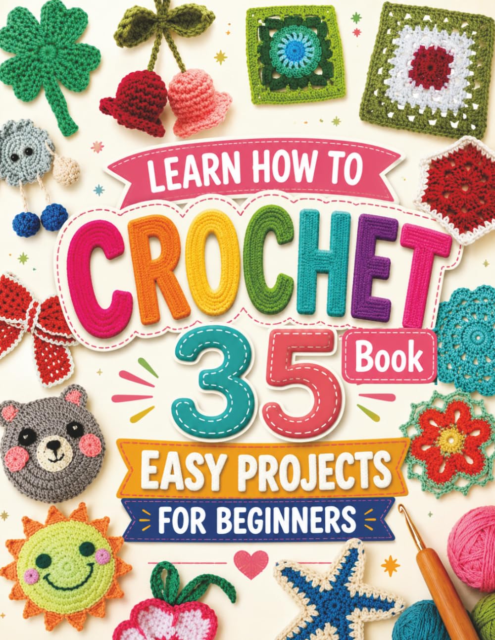 ler totalmente Learn How to Crochet Book: 35 Easy Projects for Beginners