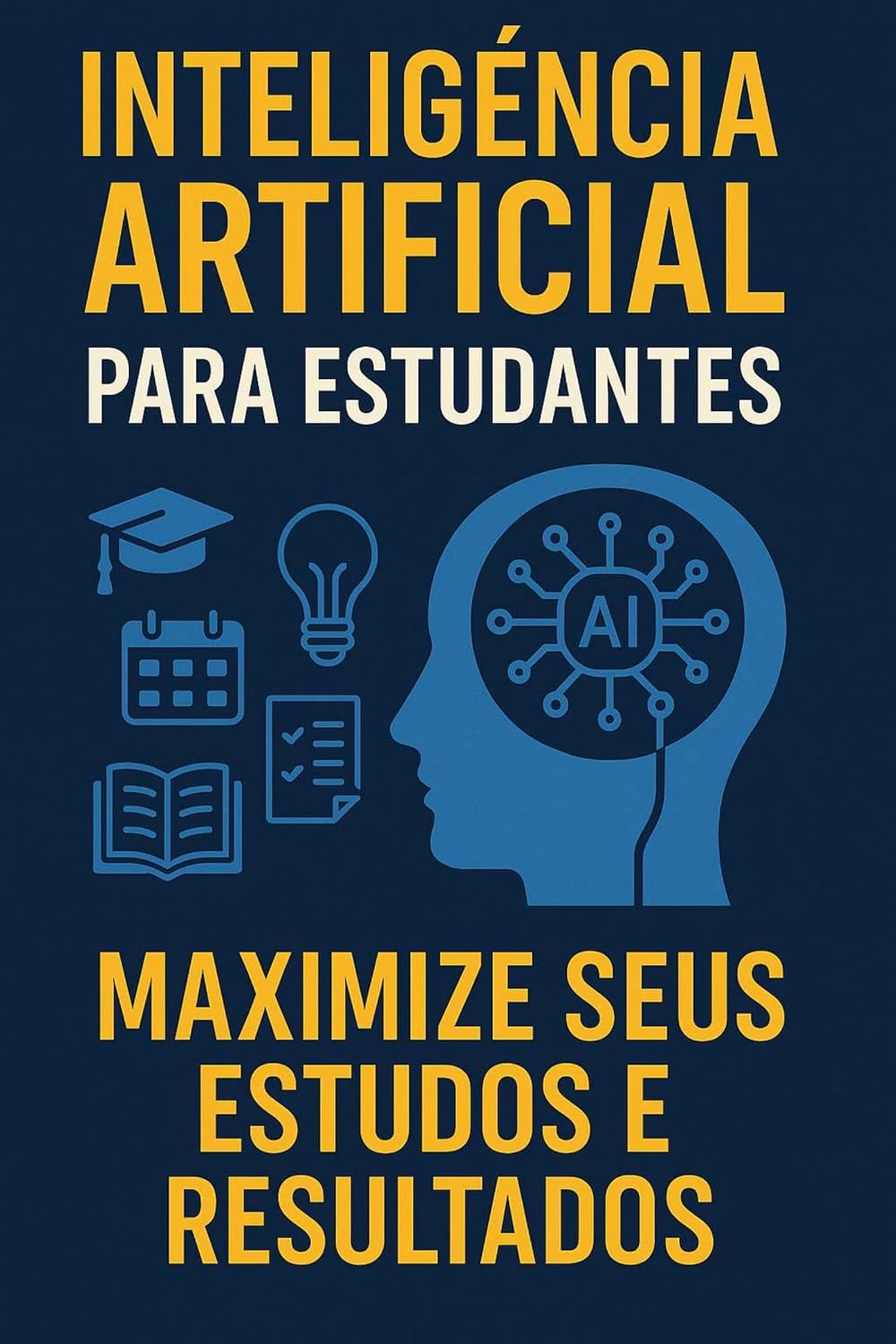 ler totalmente Inteligência Artificial para Estudantes: Maximize Seus Estudos e Resultados