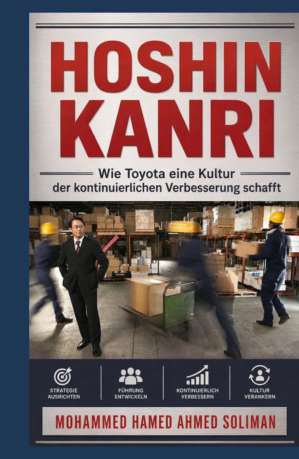 capítulo por capítulo baixar Hoshin Kanri: Wie Toyota eine Kultur der kontinuierlichen Verbesserung schafft (Lean Foundations & Advanced AI Applications Series) (German Edition)