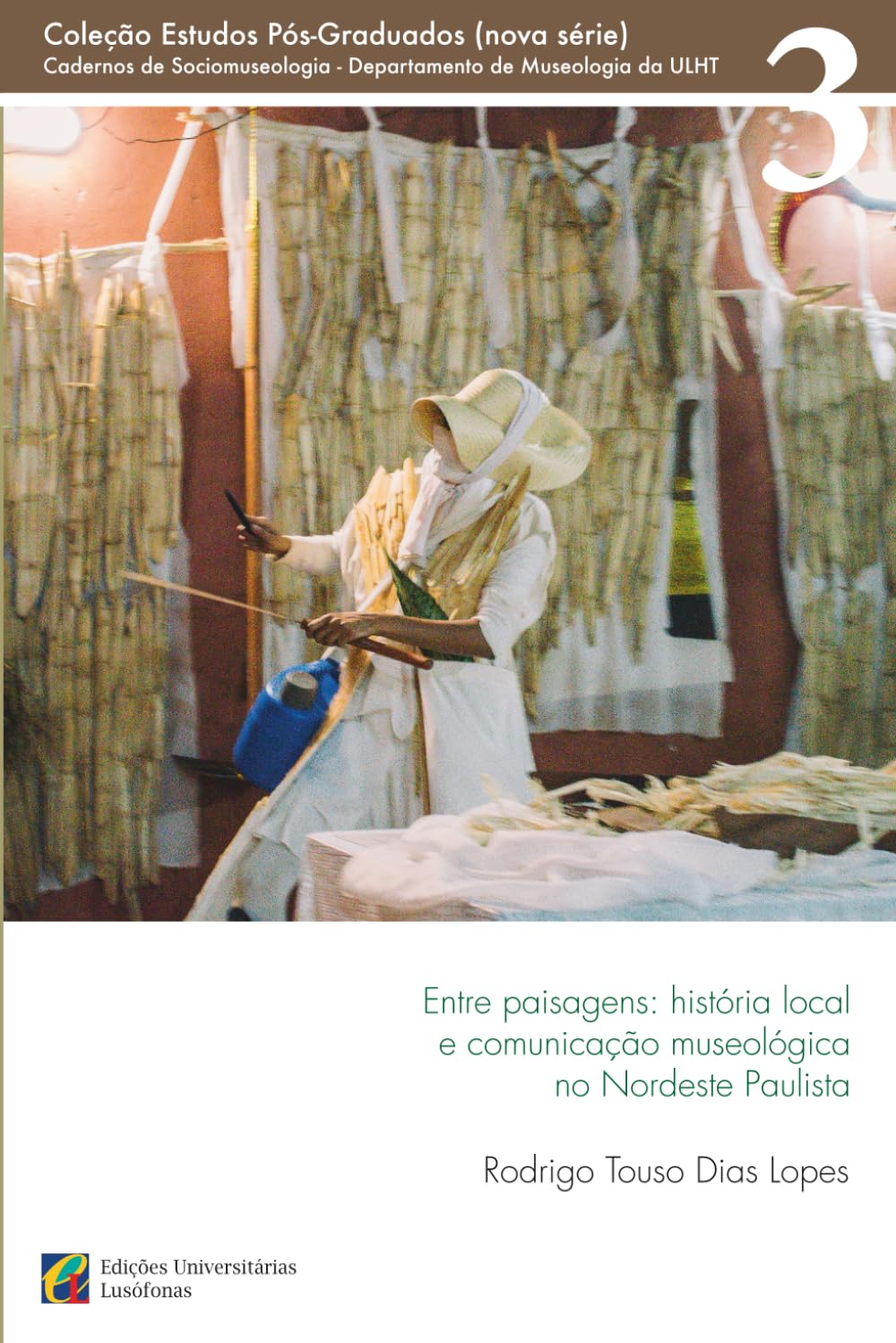 Entre paisagens: história local e comunicação museológica no Nordeste Paulista (Portuguese Edition) baixar livro de graça