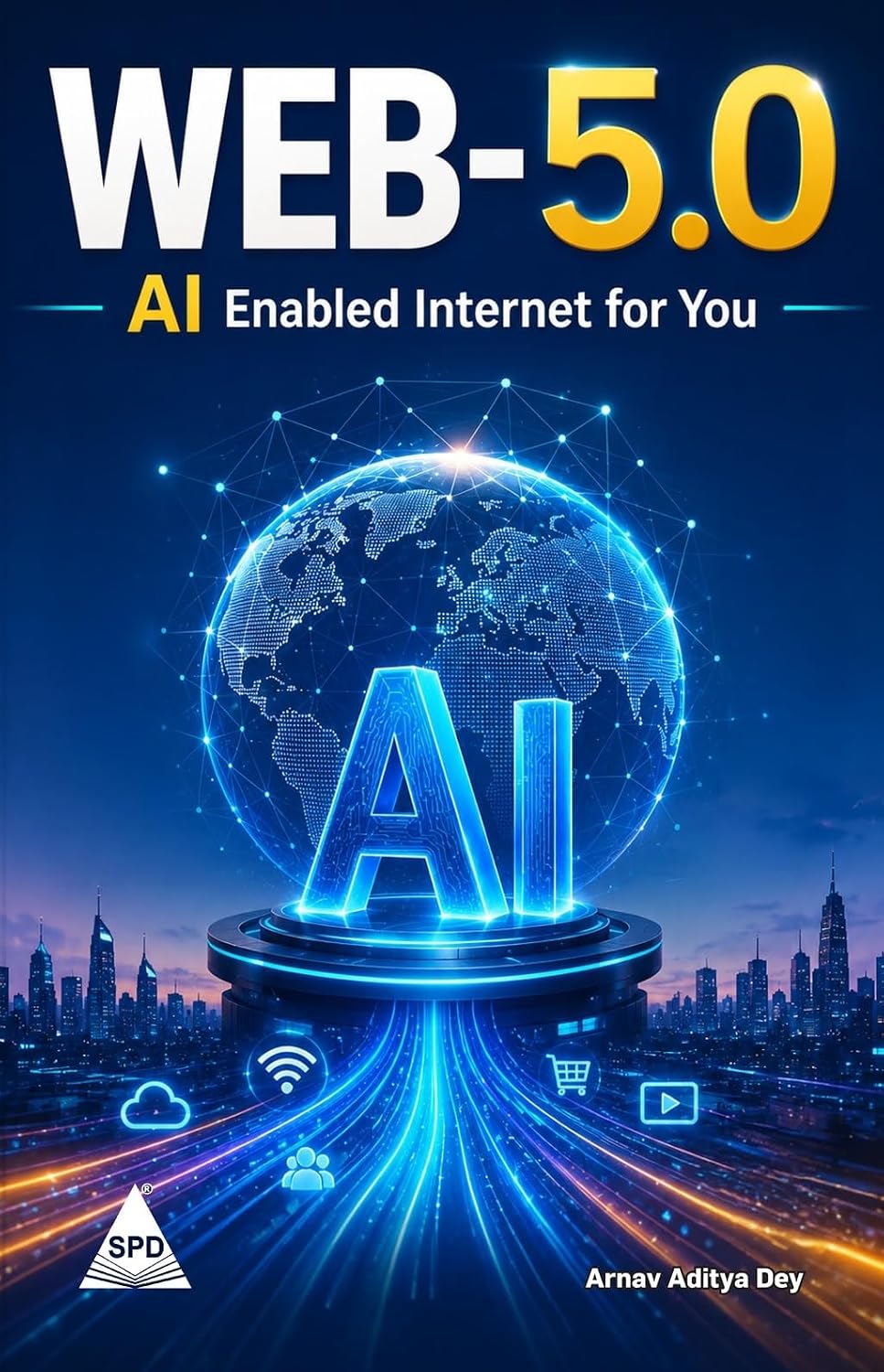 ler totalmente WEB-5.0: AI Enabled Internet for You (English Edition)