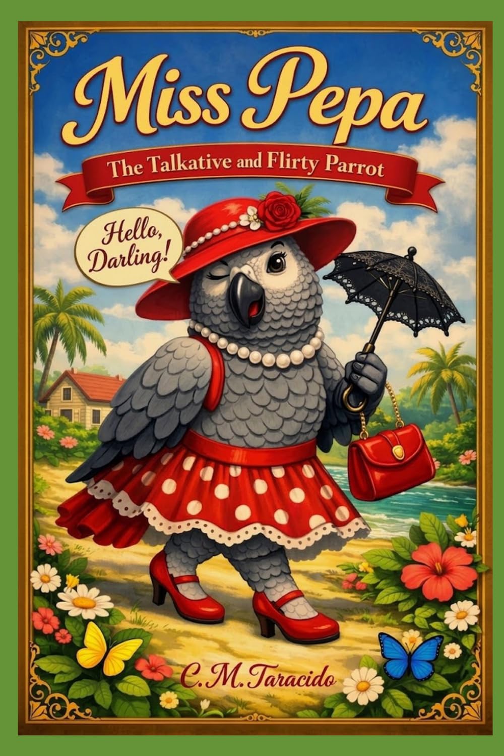 Miss Pepa: The Talkative and Flirty Parrot baixar livro de graça