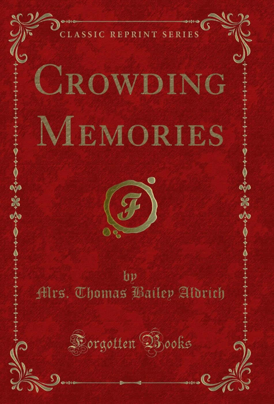 capítulo por capítulo baixar Crowding Memories (Classic Reprint) (English Edition)