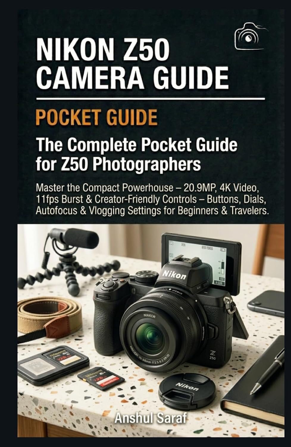 Nikon Z50 Camera Guide: The Complete Pocket Guide for Z50 Photographers: Master the Compact Powerhouse – 20.9MP, 4K Video, 11fps Burst &... Guide For Nikon, Canon, Sony & Fujifilms) baixar o livro de graça