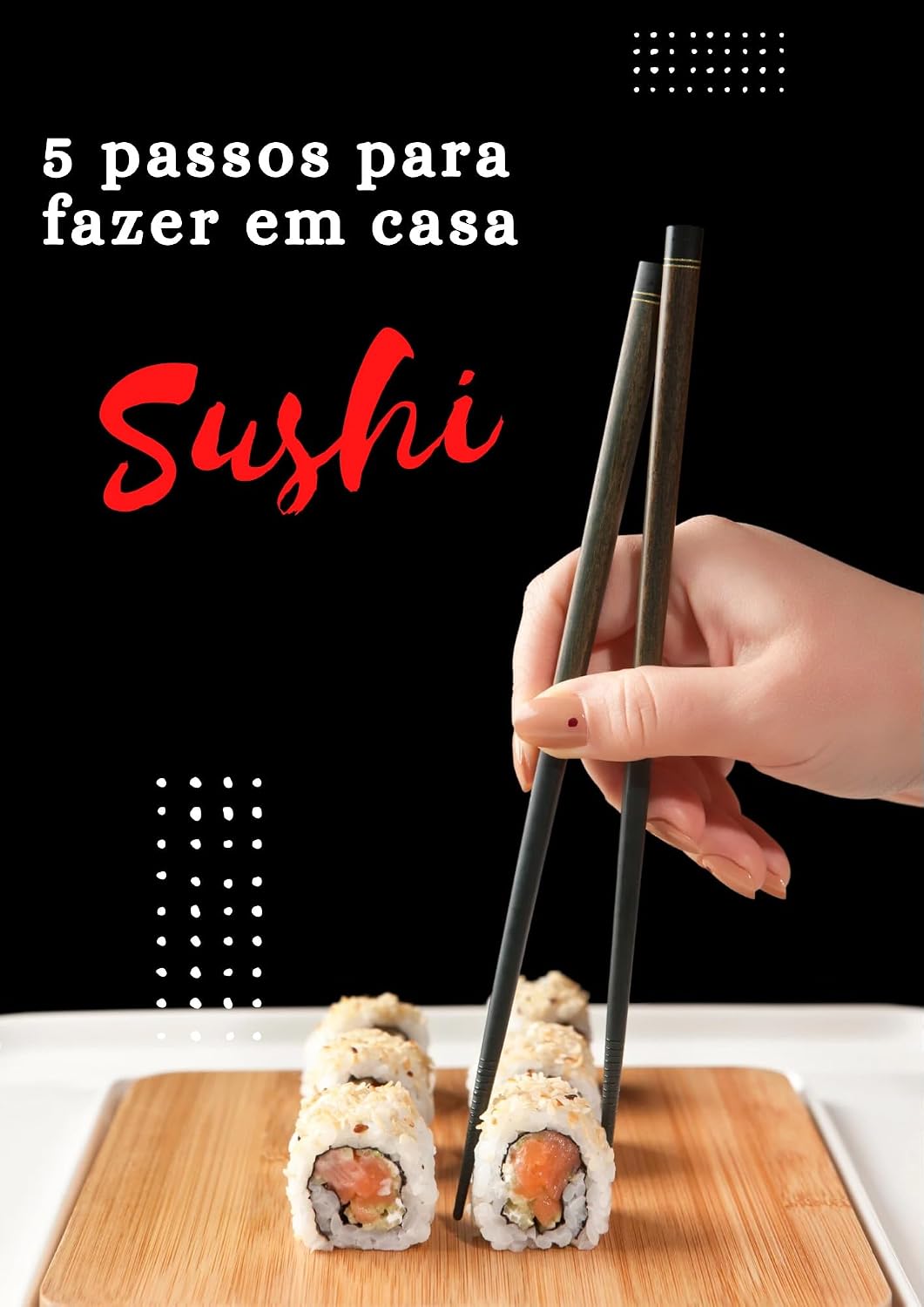 5 passou para fazer sushi em casa: Sushi baixar livro de graça