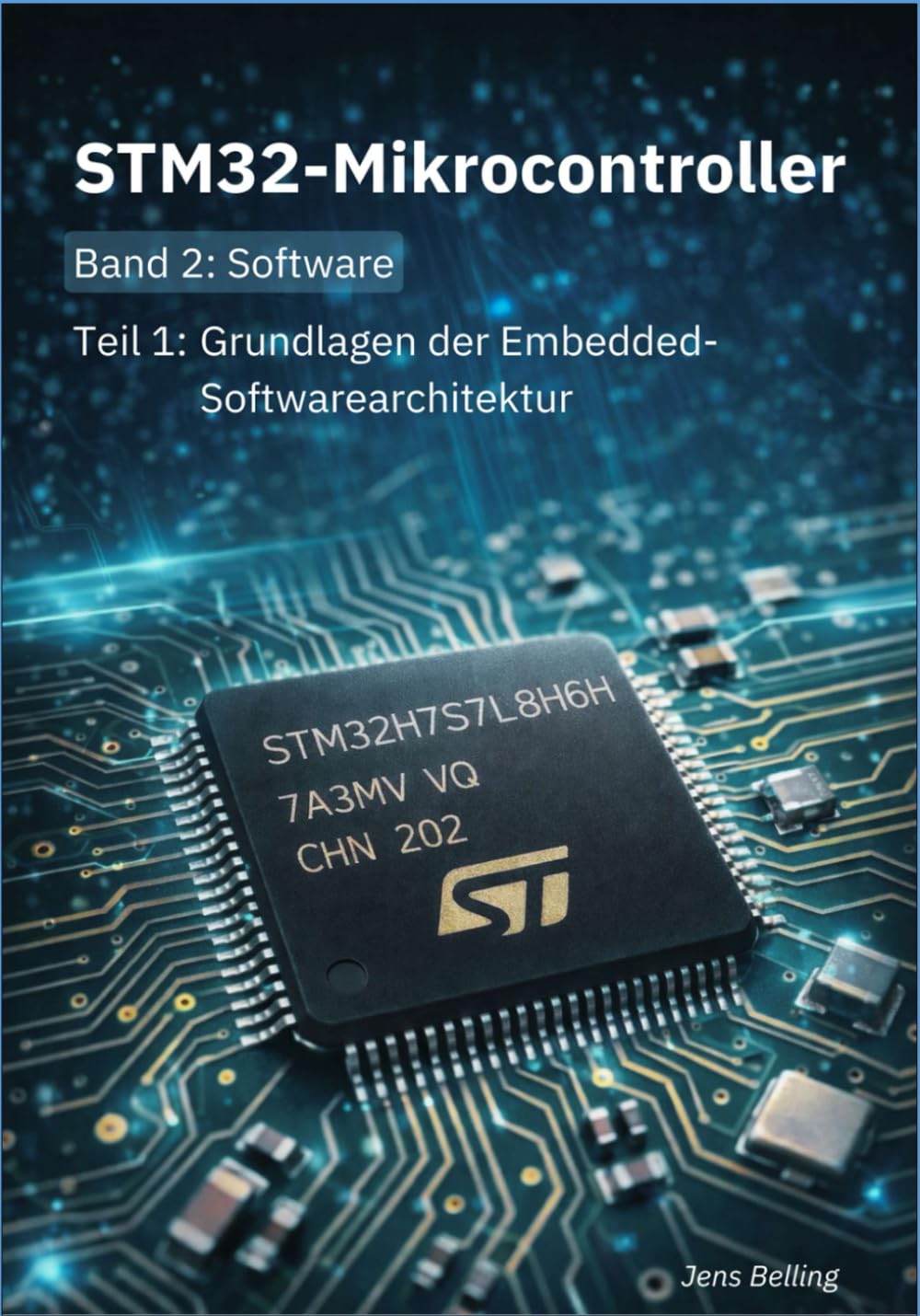 ler totalmente STM32-Mikrocontroller: Band 2: Software; Grundlagen der Embedded-Softwarearchitektur (German Edition)