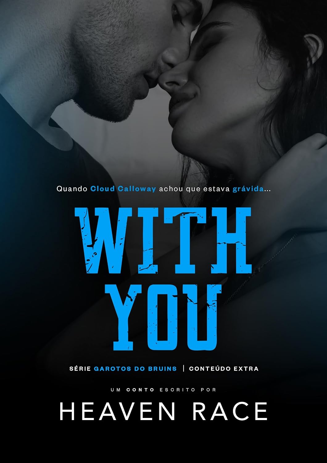 WITH YOU: Um conto da melhor amiga do Quarterback (Garotos do Bruins Livro 3) baixar livro de graça