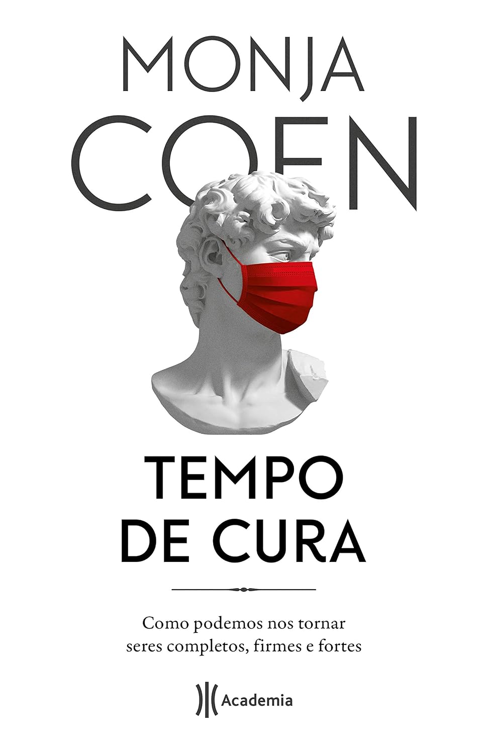 ler totalmente Tempo de cura: Como podemos nos tornar seres completos, firmes e fortes