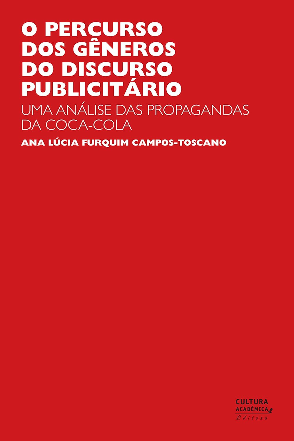 O percurso dos gêneros do discurso publicitário: uma análise das propagandas da Coca-Cola