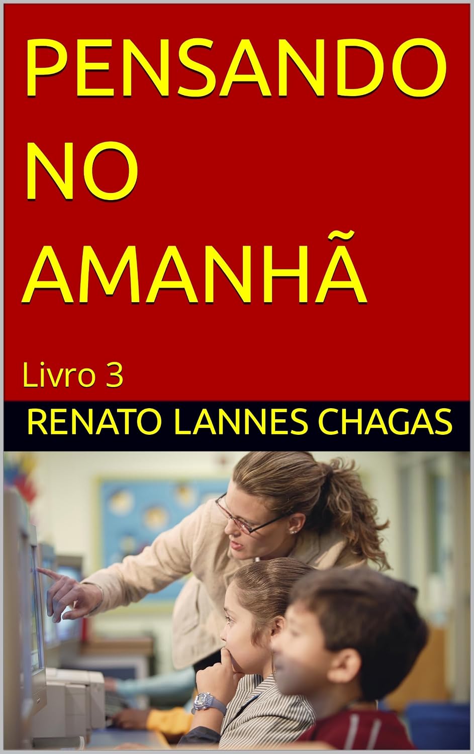 ler totalmente PENSANDO NO AMANHÃ: Livro 3