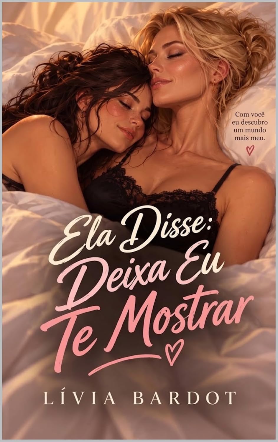 capítulo por capítulo baixar Ela Disse: Deixa Eu Te Mostrar: Um romance sáfico age gap (ELA DISSE — Desejo Entre Mulheres)