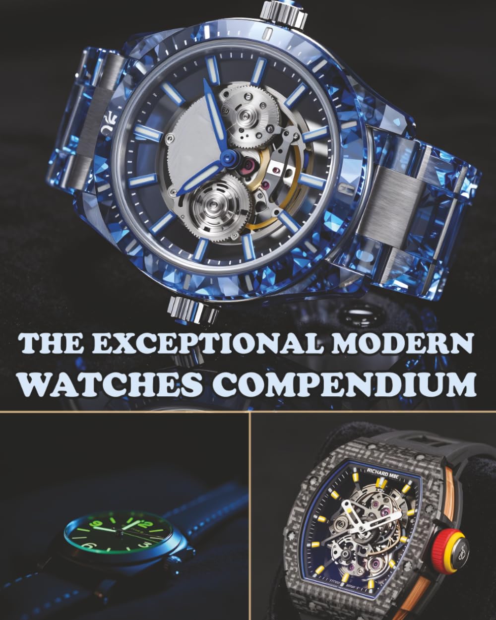 THE EXCEPTIONAL MODERN WATCHES COMPENDIUM baixar livro de graça