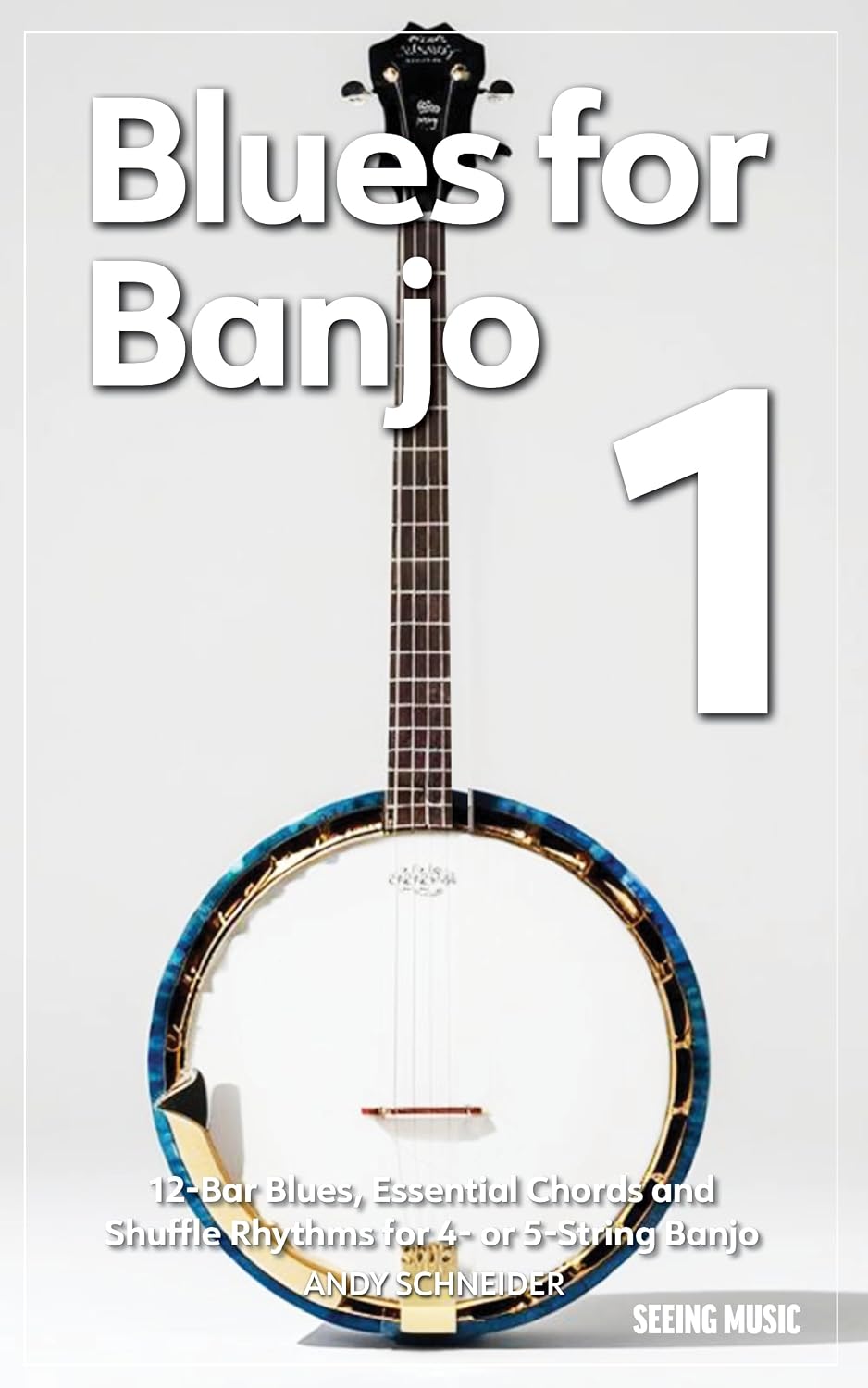 ler totalmente Blues for Banjo 1: 12-Bar Blues, Essential Chords and Shuffle Rhythms for 4- or 5-String Banjo (English Edition)