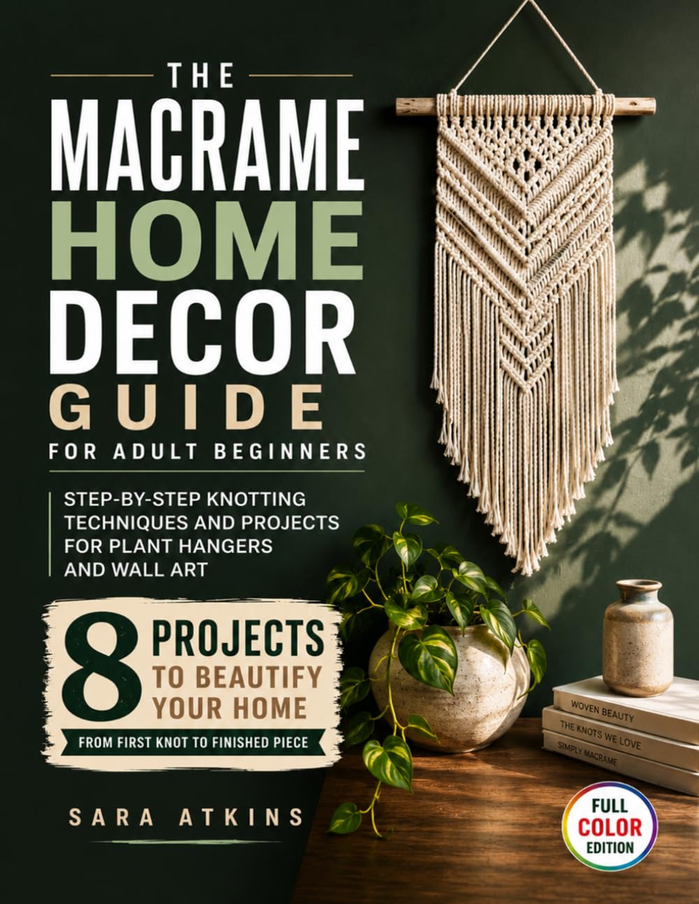 The Macrame Home Decor Guide for Adult Beginners: Step-by-Step Knotting Techniques and Projects for Plant Hangers and Wall Art baixar livro de graça