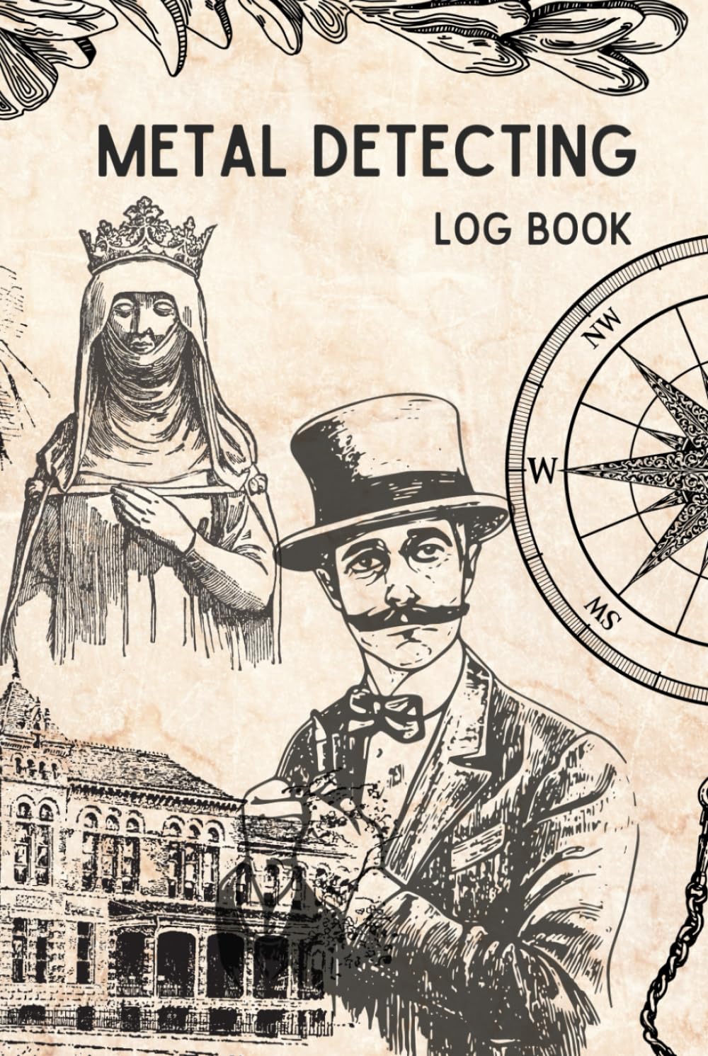 ler totalmente Metal Detecting Log Book: COMPASS - A Personal Journal for Treasure & Relic Hunters, Track Your Location, Finds and Goals, Gift for Metal Detectorist