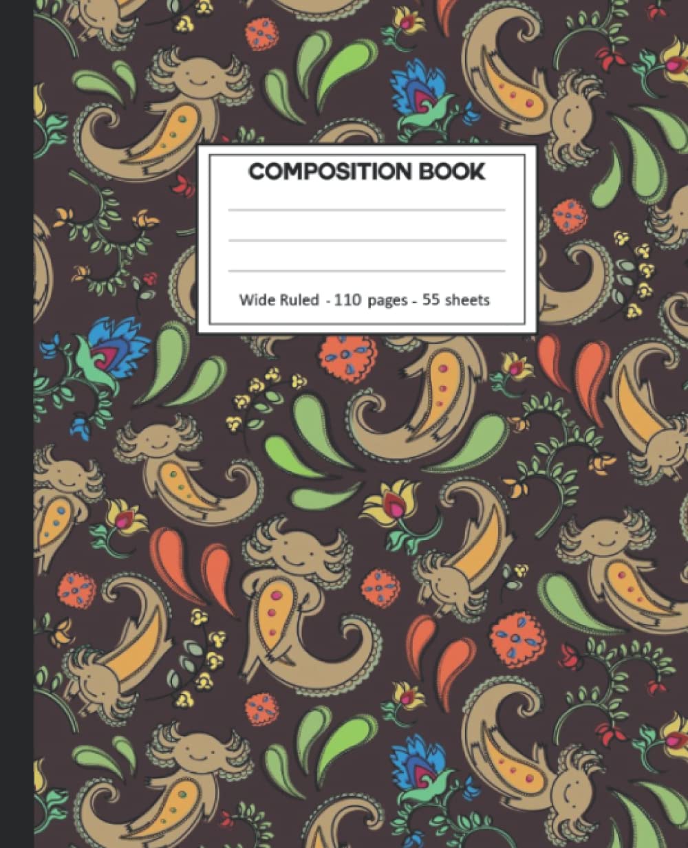 Composition Notebook: Axolotl Wide Ruled Blank Lined Composition Book Journal (7.5 x 9.25 in) Cute Notebooks for Girls Teens Kids School Planner Diary Writing Notes. baixar o livro de graça