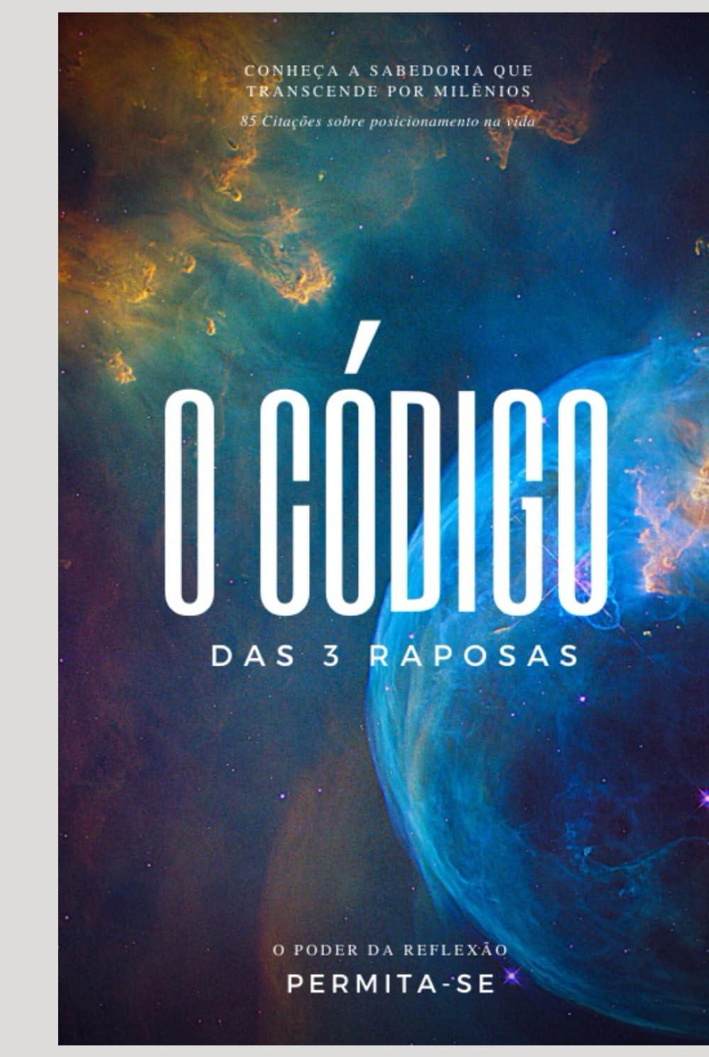 O código das 3 raposas: O poder da reflexão (Portuguese Edition) baixar o livro de graça