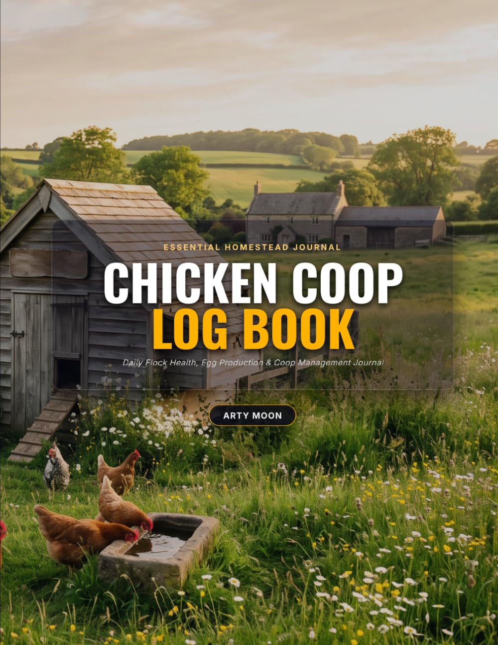 Chicken Coop Log Book: Daily Flock Health, Egg Production & Coop Management Journal | Backyard Chicken Keeper Record Book & Incubator Tracker baixar o livro de graça