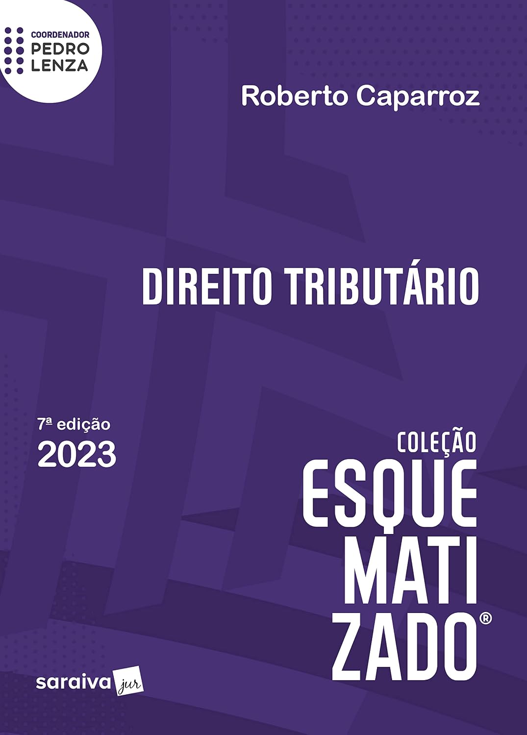 Direito Tributário Esquematizado - 7ª edição2023 baixar livro de graça