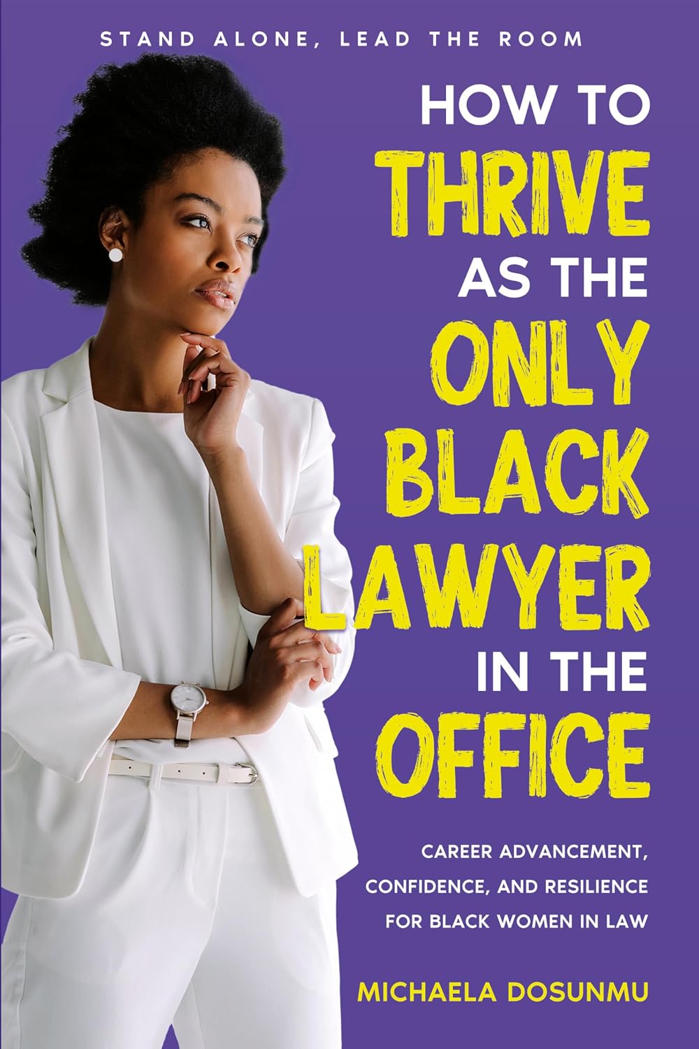 How To Thrive As The Only Black Lawyer In The Office (English Edition) baixar livro de graça