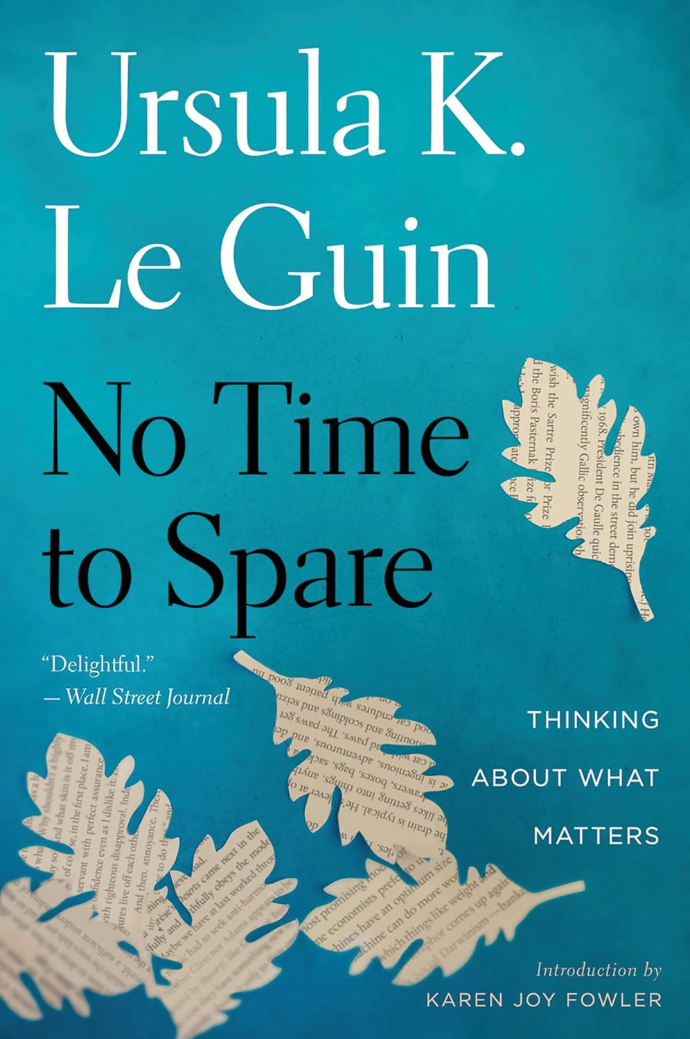 No Time to Spare: Thinking about What Matters baixar livro de graça