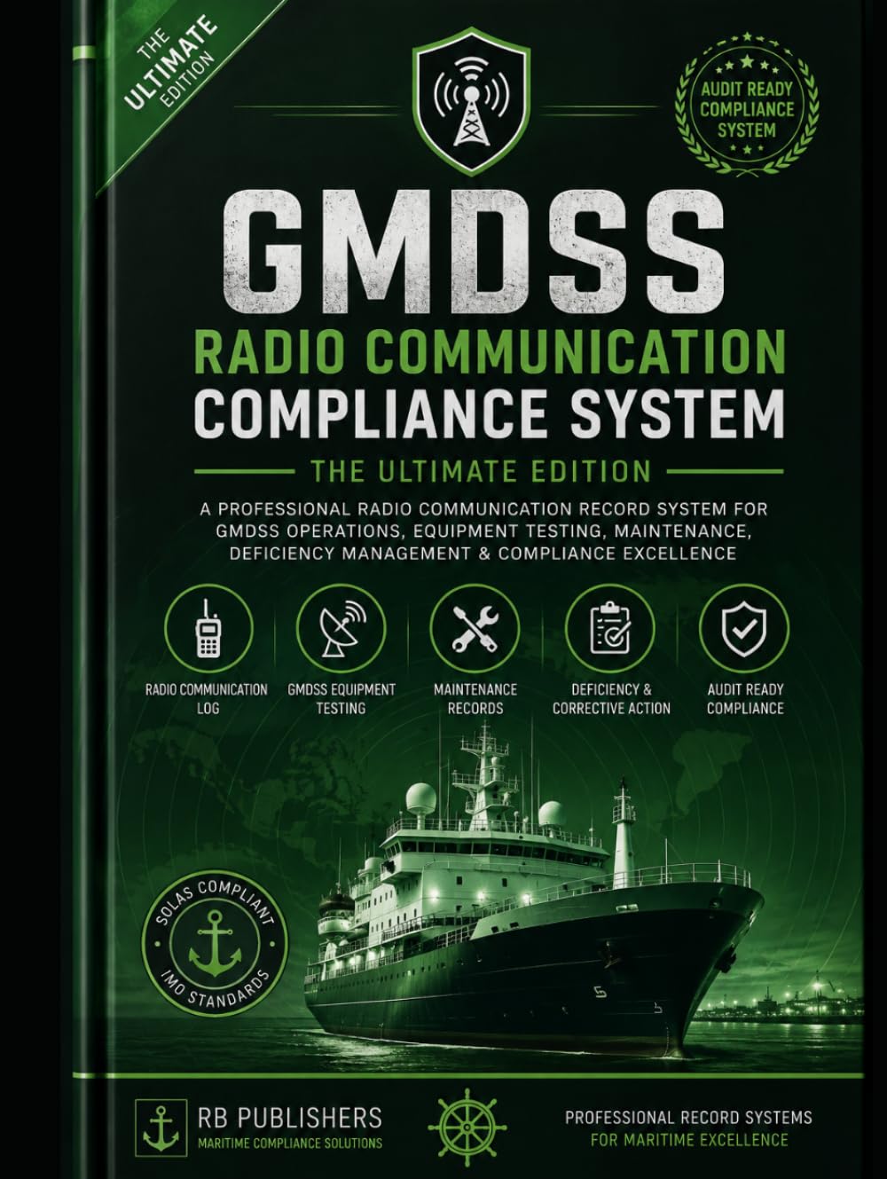ler totalmente GMDSS Radio Communication Compliance System: Ultimate Maritime Logbook for Radio Communications, Equipment Testing, Deficiency Tracking, Maintenance... GMDSS Operations & Audit Readiness