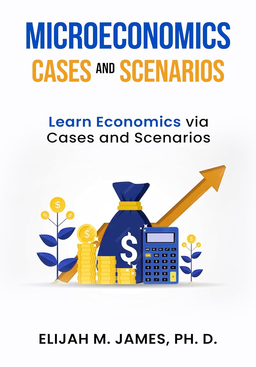 ler totalmente Microeconomics Cases and Scenarios: Learn Economics via Cases and Scenarios (English Edition)