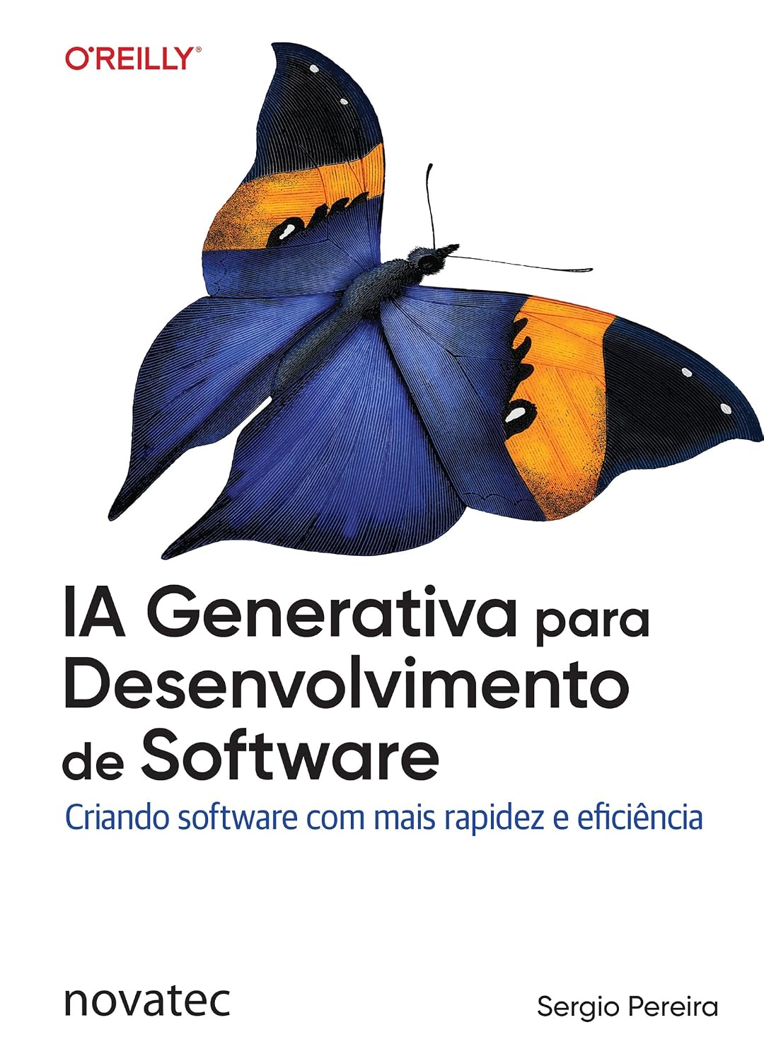 ler totalmente IA Generativa para Desenvolvimento de Software: Criando software com mais rapidez e eficiência