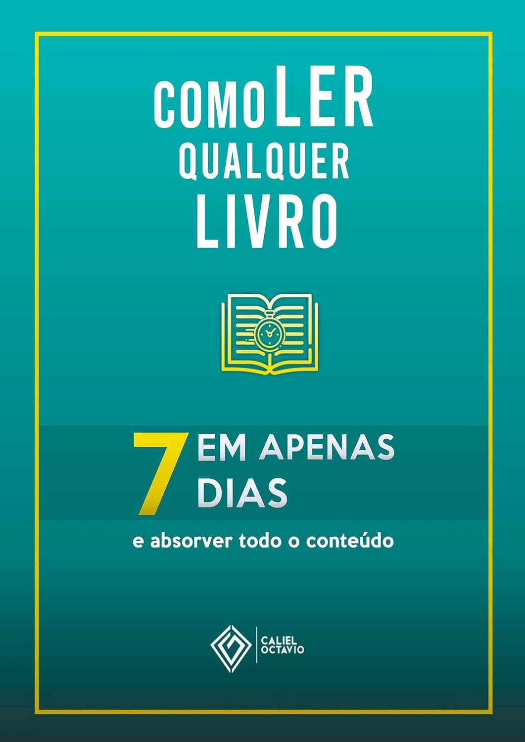 ler totalmente Como ler qualquer livro em 7 dias