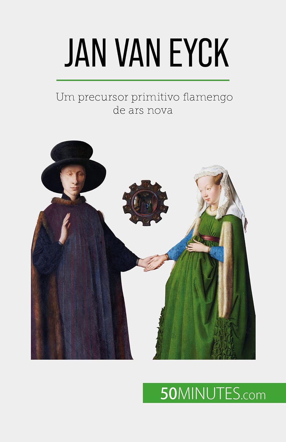 Jan Van Eyck: Um precursor primitivo flamengo de ars nova baixar livro de graça