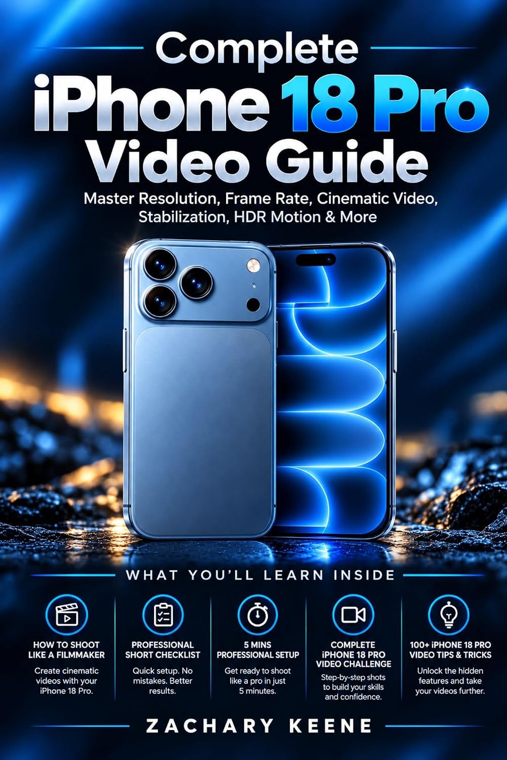 Complete iPhone 18 Pro Video User Guide: Master Resolution, Frame Rate,Cinematic Video, Stabilization, HDR Motion & More (Modern Tech Mastery Series Book 1) (English Edition) baixar livro de graça