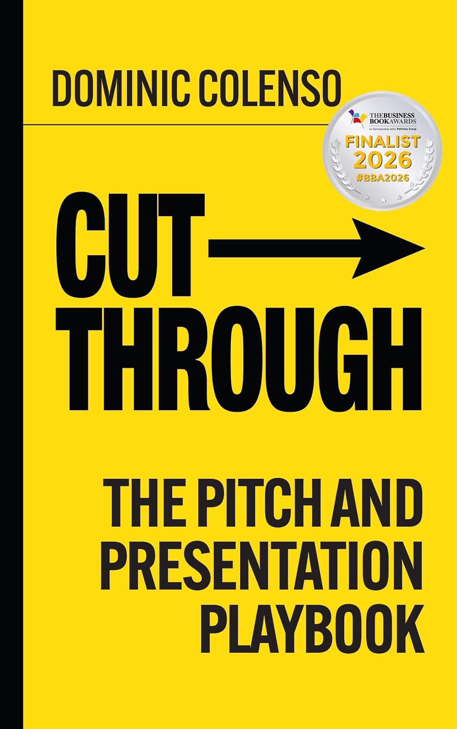 Cut-Through: The pitch and presentation playbook (English Edition) baixar o livro de graça